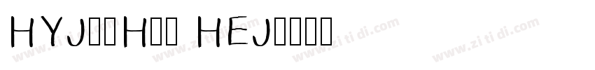 HYJunHei HEJ字体转换